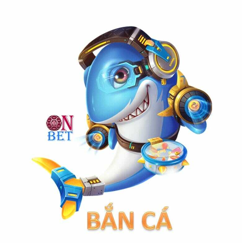 Bắn Cá Onbet